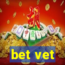 bet vet